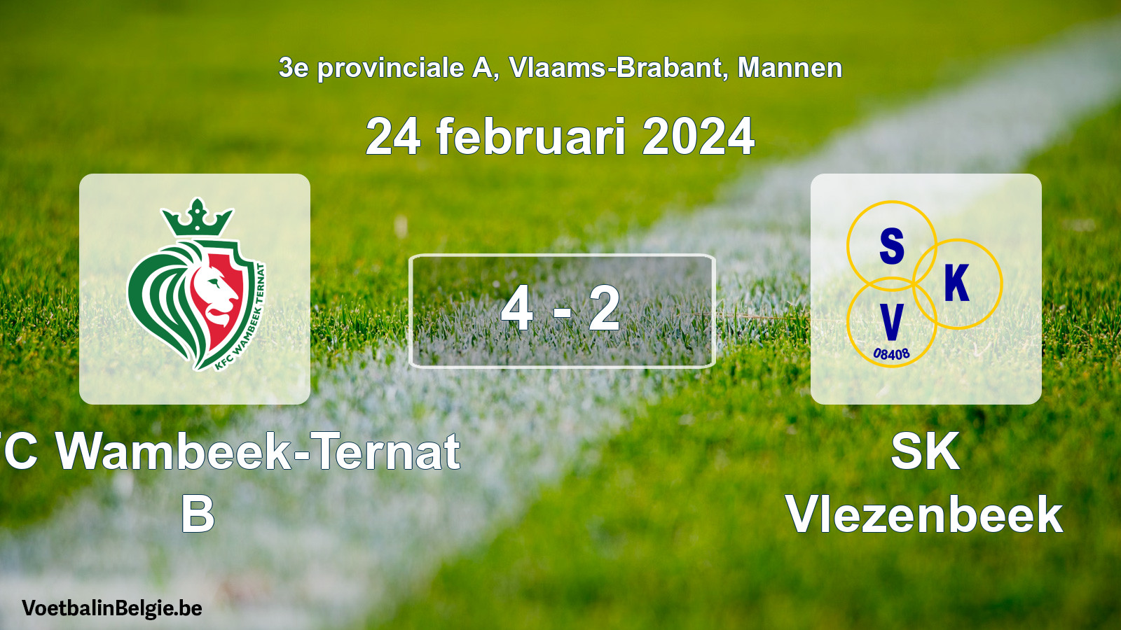 Gespeelde wedstrijd mannenvoetbal: KFC Wambeek-Ternat B - SK Vlezenbeek 4 - 2 (24 februari 2024)
