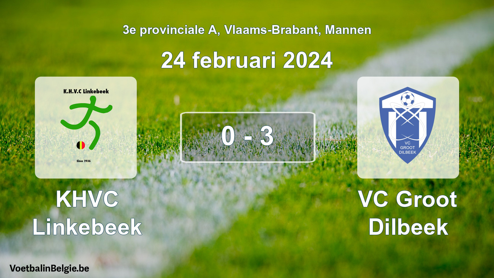 Gespeelde wedstrijd mannenvoetbal: KHVC Linkebeek - VC Groot Dilbeek 0 - 3 (24 februari 2024)
