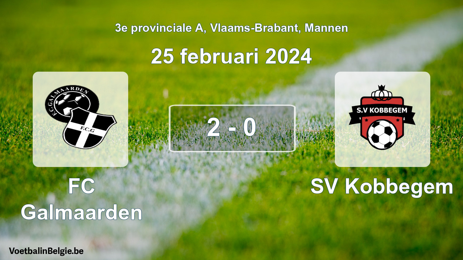 Gespeelde wedstrijd mannenvoetbal: FC Galmaarden - SV Kobbegem 2 - 0 (25 februari 2024)