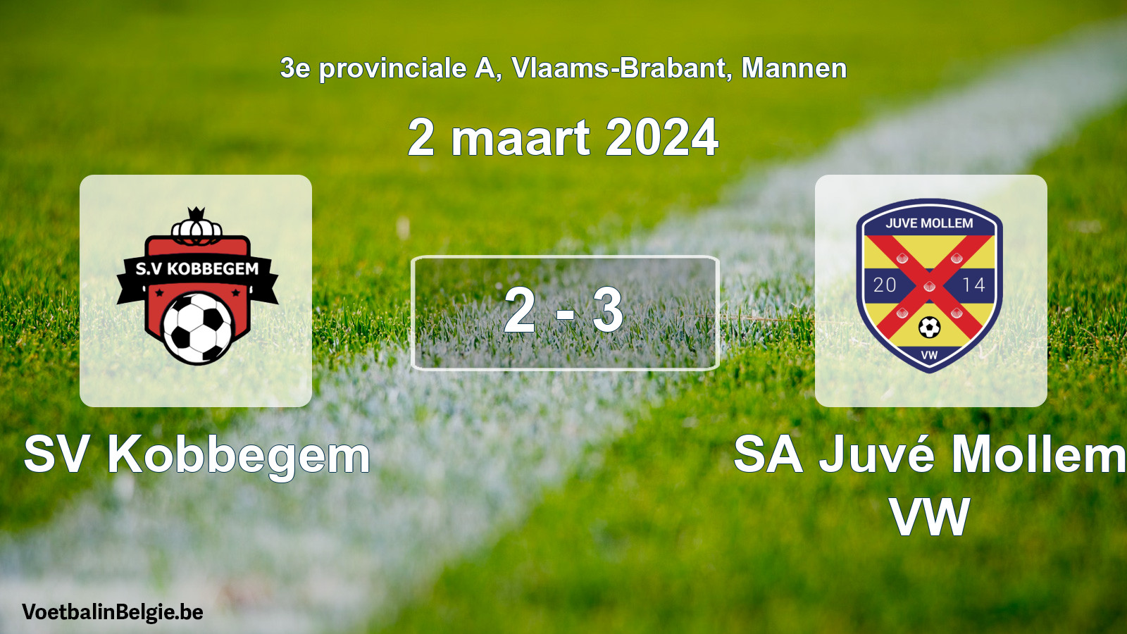 Gespeelde wedstrijd mannenvoetbal: SV Kobbegem - SA Juvé Mollem VW 2 - 3 (2 maart 2024)