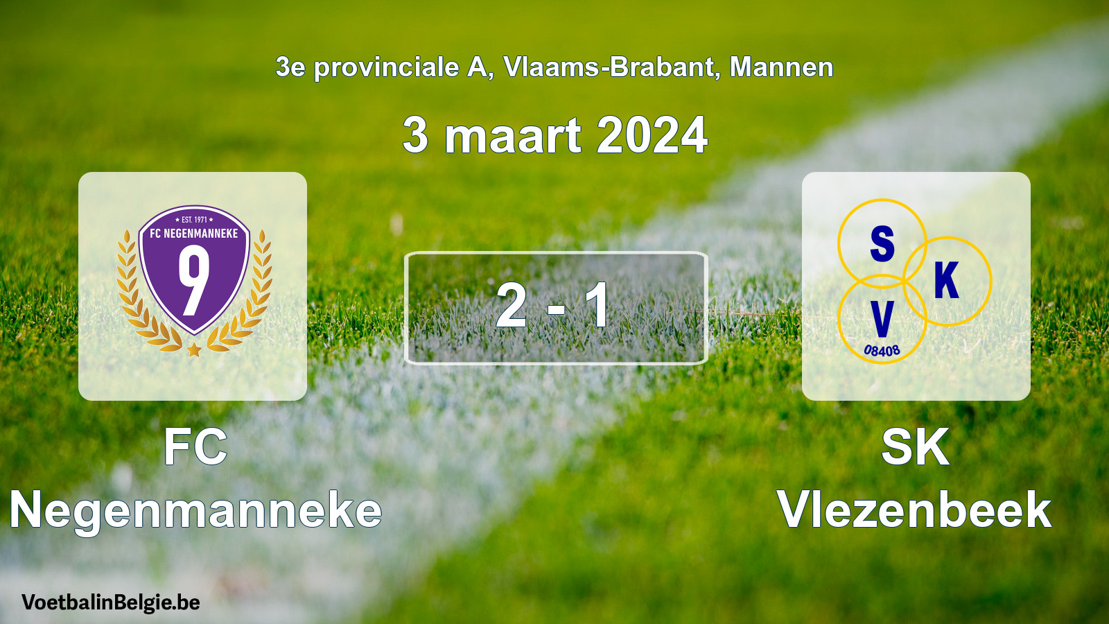 Gespeelde wedstrijd mannenvoetbal: FC Negenmanneke - SK Vlezenbeek 2 - 1 (3 maart 2024)