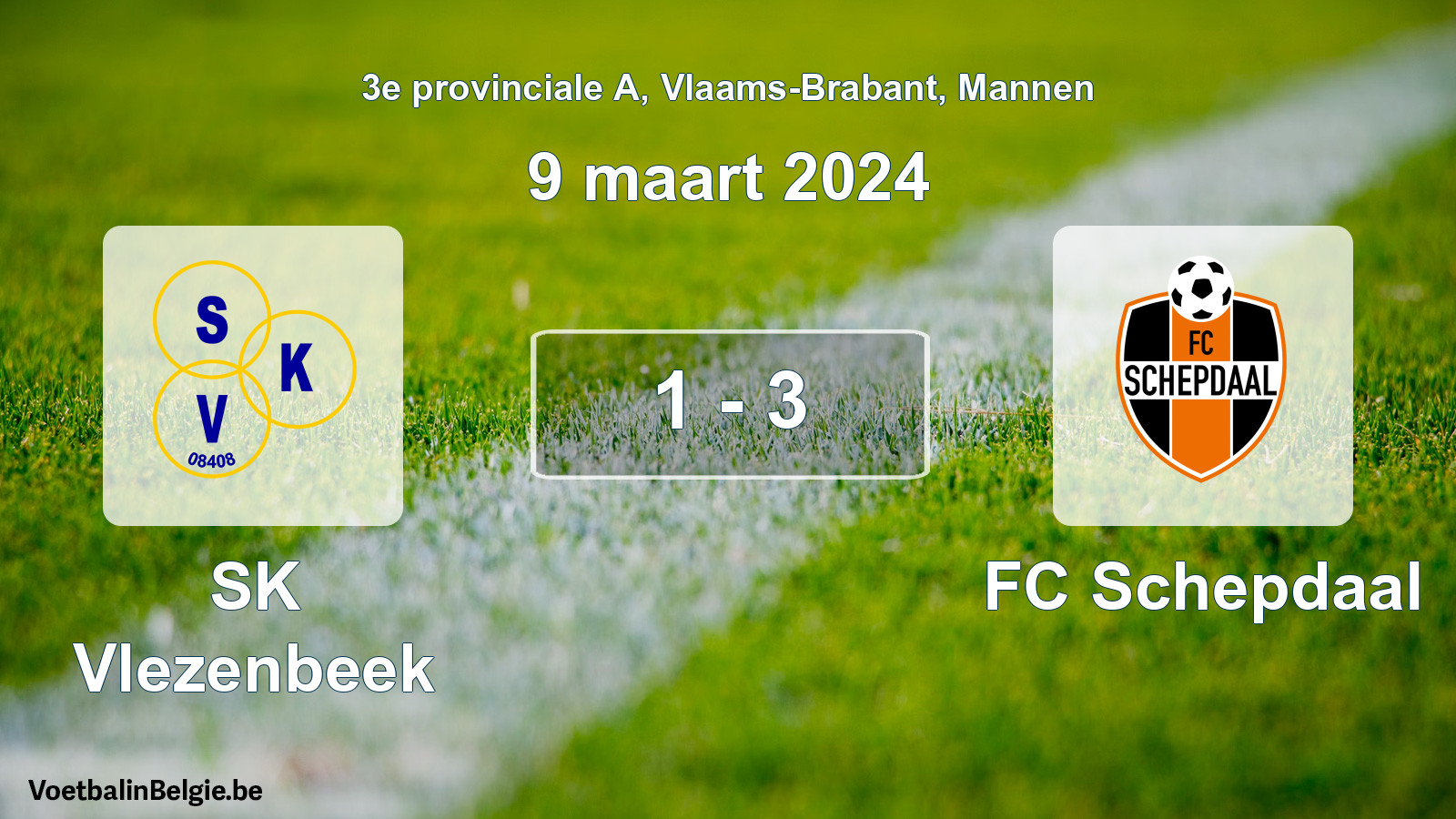 Gespeelde wedstrijd mannenvoetbal: SK Vlezenbeek - FC Schepdaal 1 - 3 (9 maart 2024)