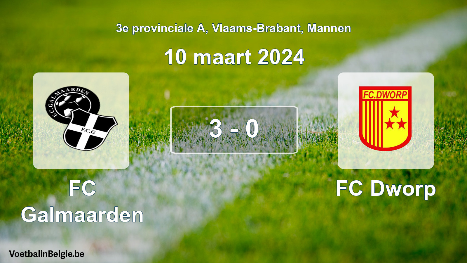 Gespeelde wedstrijd mannenvoetbal: FC Galmaarden - FC Dworp 3 - 0 (10 maart 2024)