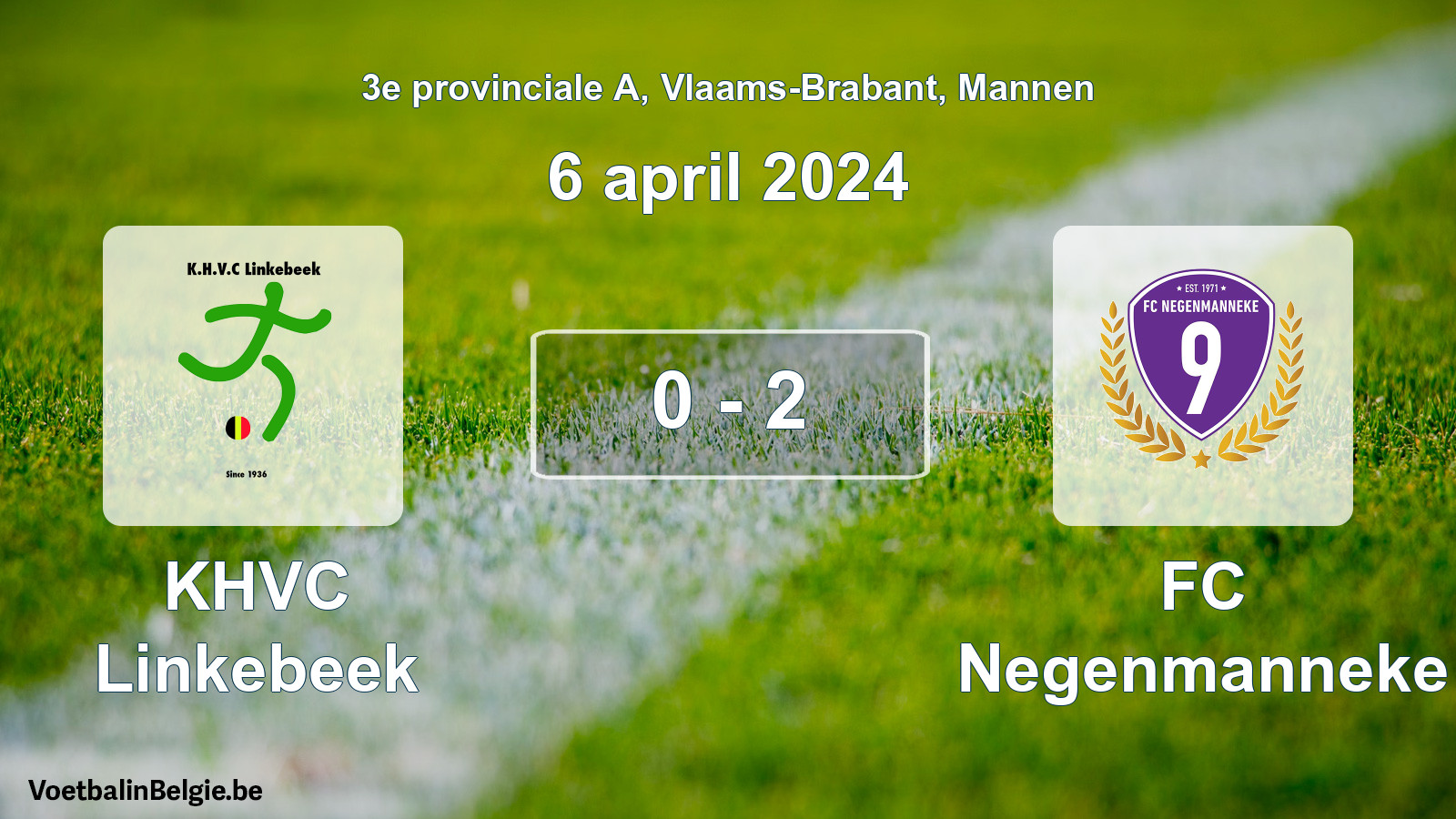 Gespeelde wedstrijd mannenvoetbal: KHVC Linkebeek - FC Negenmanneke 0 - 2 (6 april 2024)