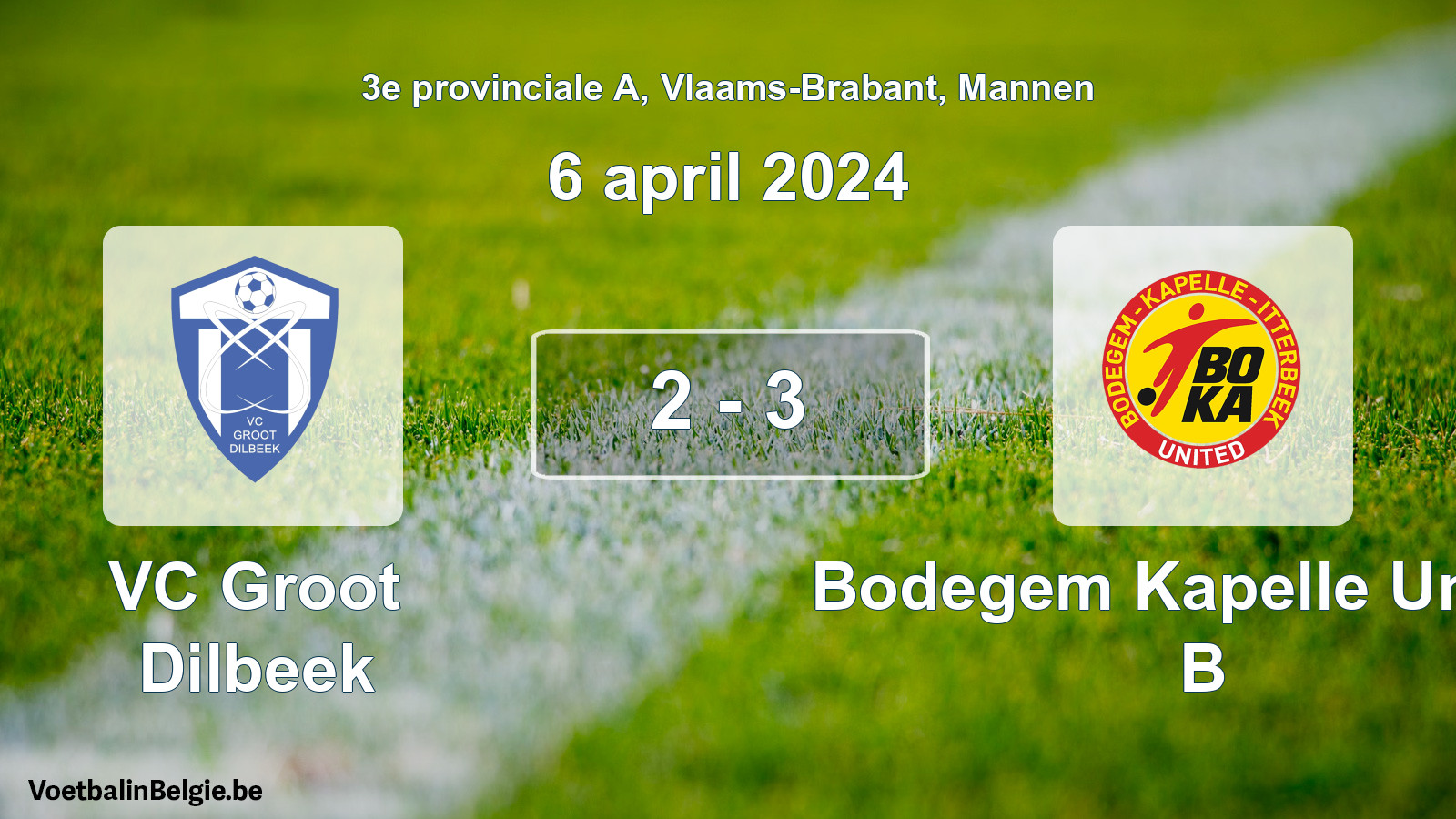 Gespeelde wedstrijd mannenvoetbal: VC Groot Dilbeek - Bodegem Kapelle United B 2 - 3 (6 april 2024)