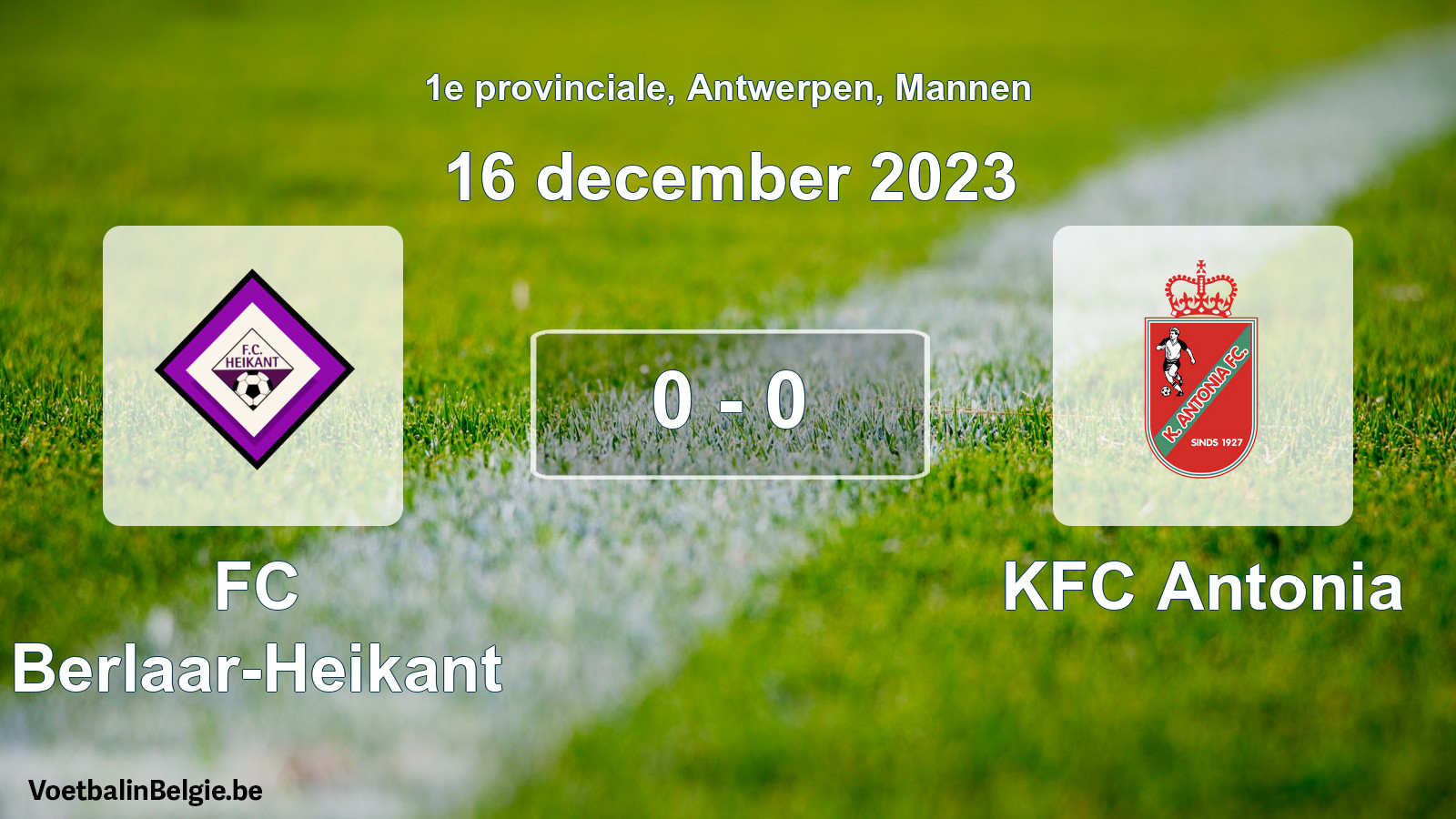 Gespeelde wedstrijd mannenvoetbal: FC Berlaar-Heikant - KFC Antonia 0 - 0 (16 december 2023)