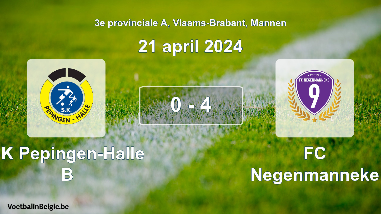 Gespeelde wedstrijd mannenvoetbal: SK Pepingen-Halle B - FC Negenmanneke 0 - 4 (21 april 2024)