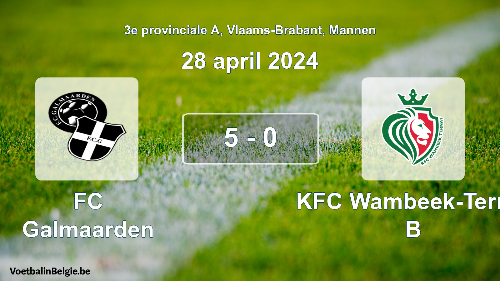 Gespeelde wedstrijd mannenvoetbal: FC Galmaarden - KFC Wambeek-Ternat B 5 - 0 (28 april 2024)