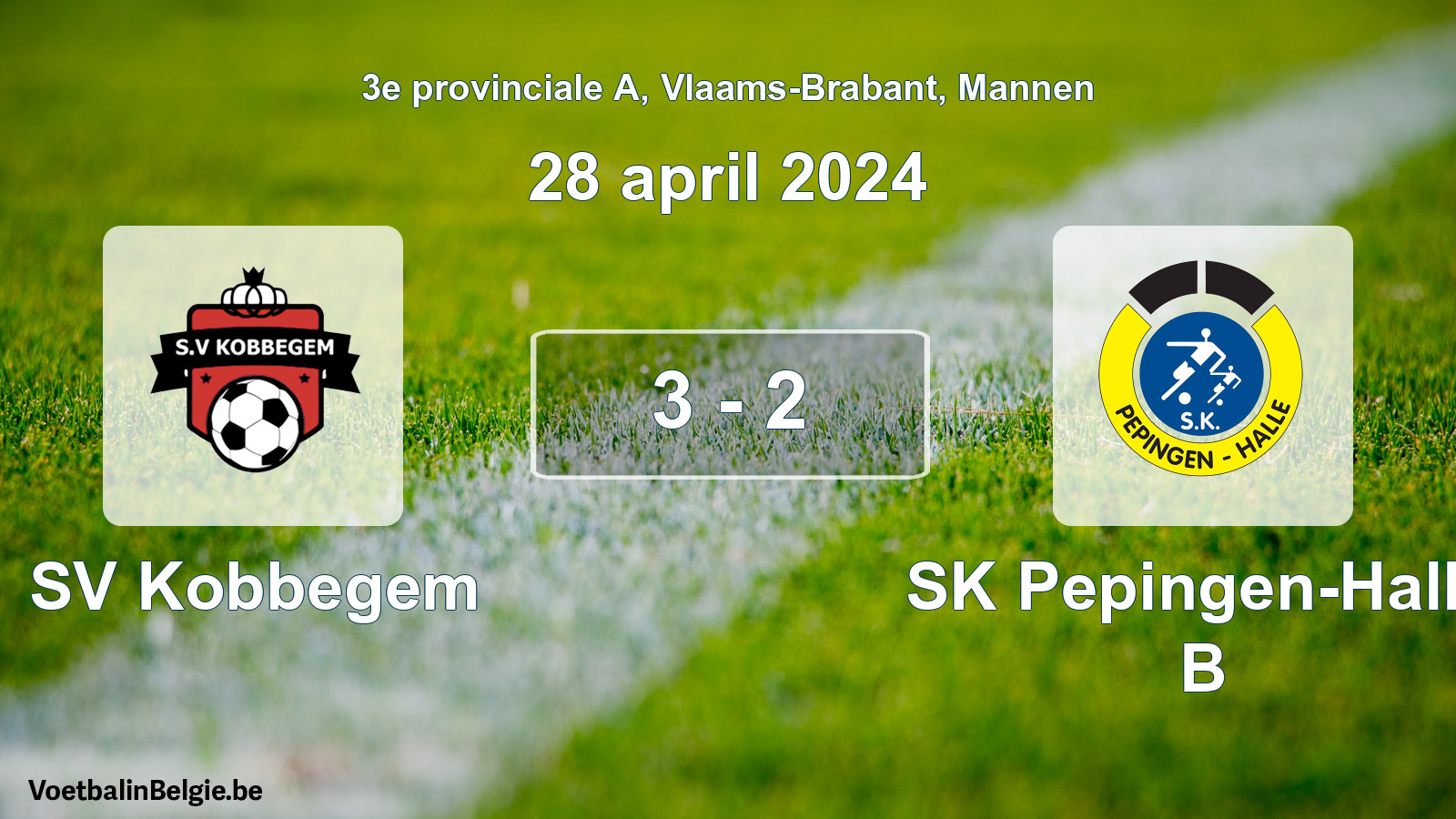 Played match men football: SV Kobbegem - SK Pepingen-Halle B 3 - 2 (28 April 2024)