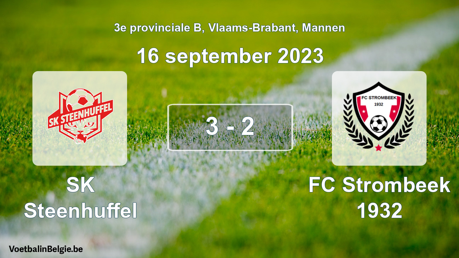 Gespeelde wedstrijd mannenvoetbal: SK Steenhuffel - FC Strombeek 1932 3 - 2 (16 september 2023)