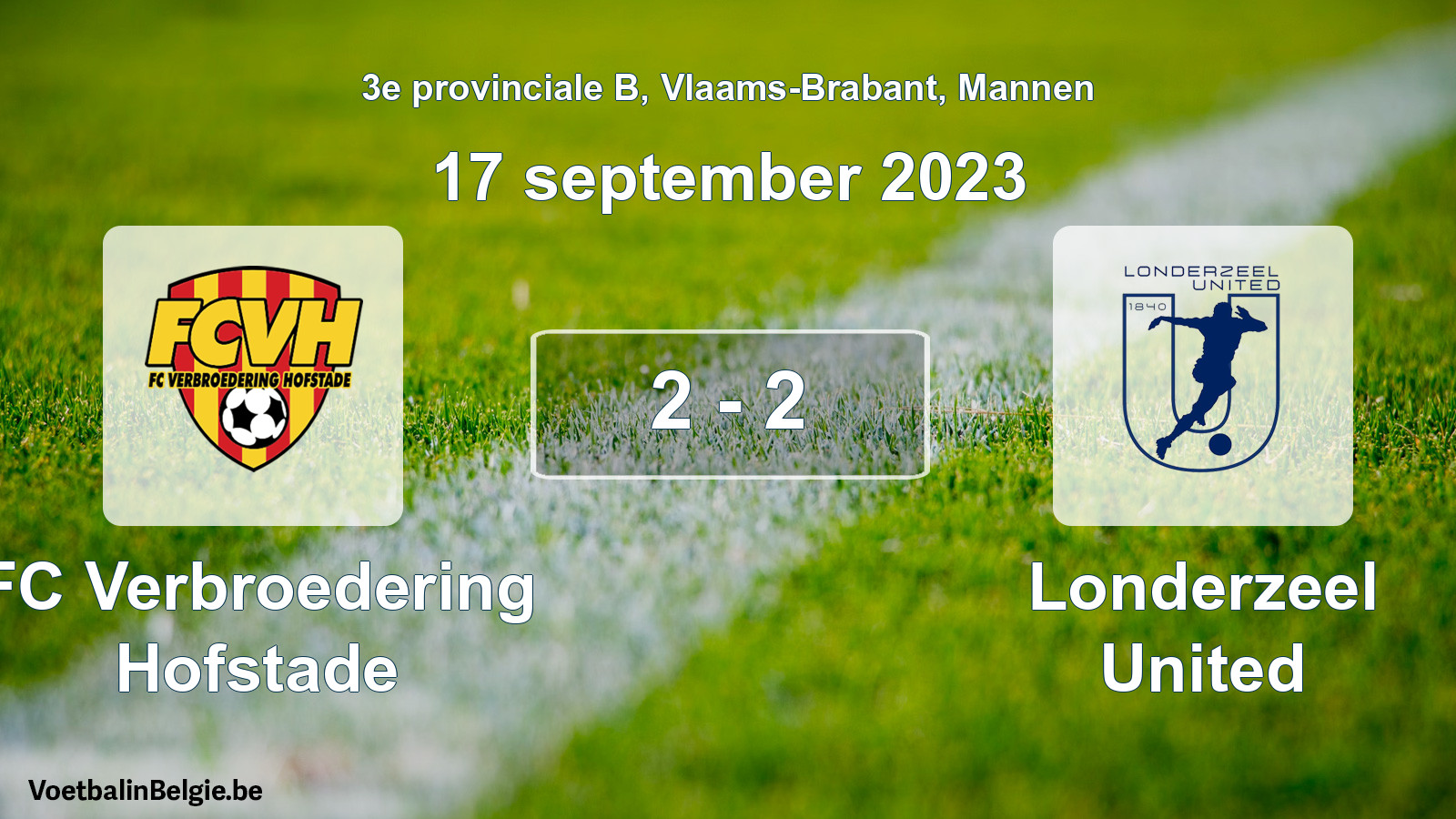 Gespeelde wedstrijd mannenvoetbal: FC Verbroedering Hofstade - Londerzeel United 2 - 2 (17 september 2023)