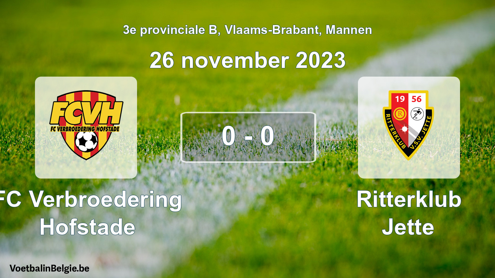 Gespeelde wedstrijd mannenvoetbal: FC Verbroedering Hofstade - Ritterklub Jette 0 - 0 (26 november 2023)