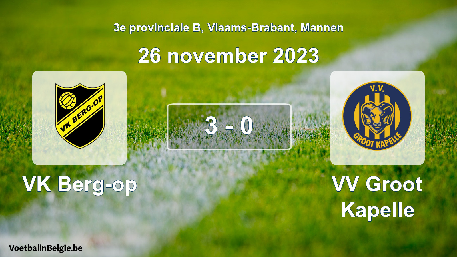 Gespeelde wedstrijd mannenvoetbal: VK Berg-op - VV Groot Kapelle 3 - 0 (26 november 2023)