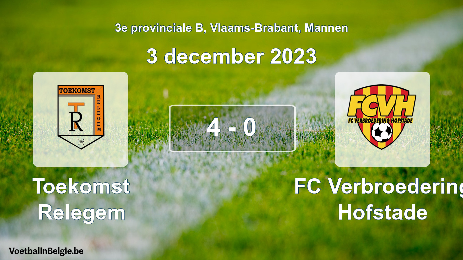 Gespeelde wedstrijd mannenvoetbal: Toekomst Relegem - FC Verbroedering Hofstade 4 - 0 (3 december 2023)