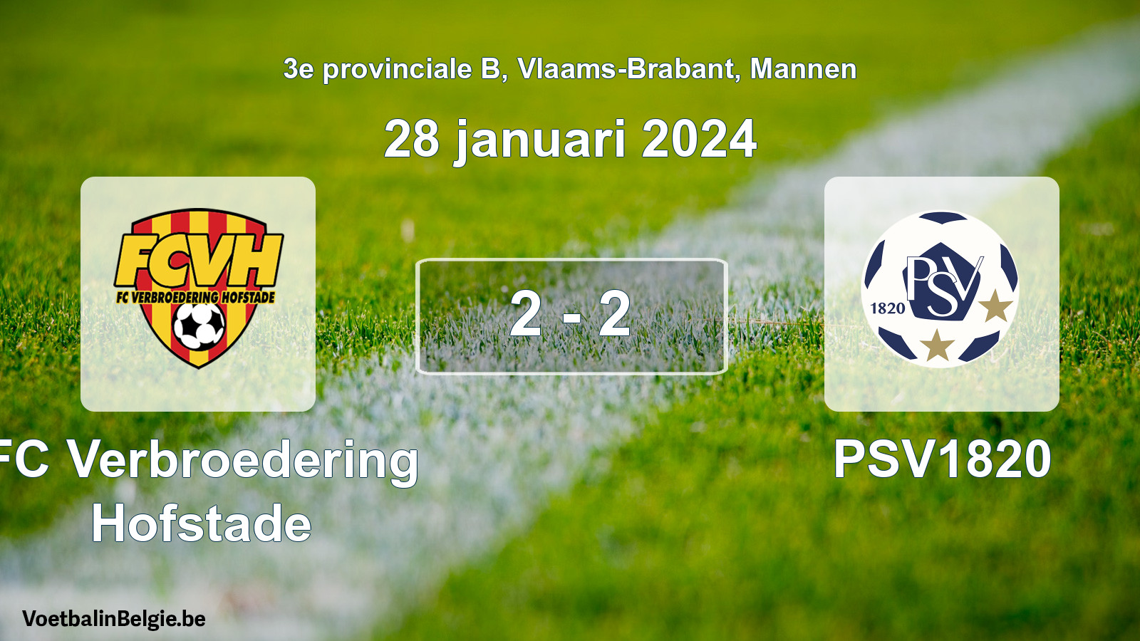 Gespeelde wedstrijd mannenvoetbal: FC Verbroedering Hofstade - PSV1820 2 - 2 (28 januari 2024)