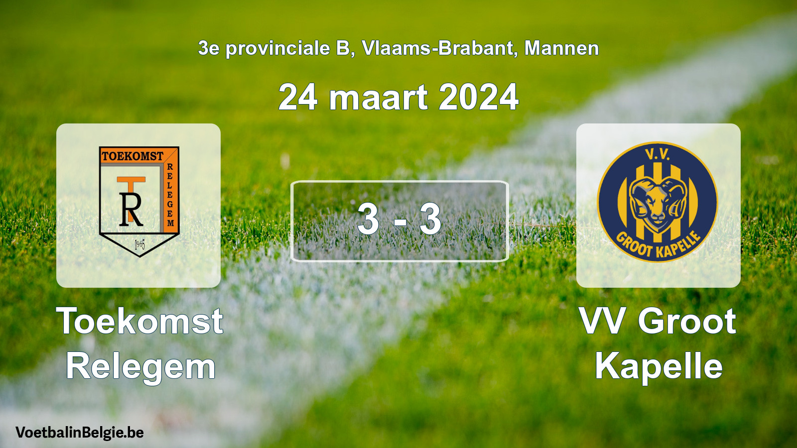 Gespeelde wedstrijd mannenvoetbal: Toekomst Relegem - VV Groot Kapelle 3 - 3 (24 maart 2024)