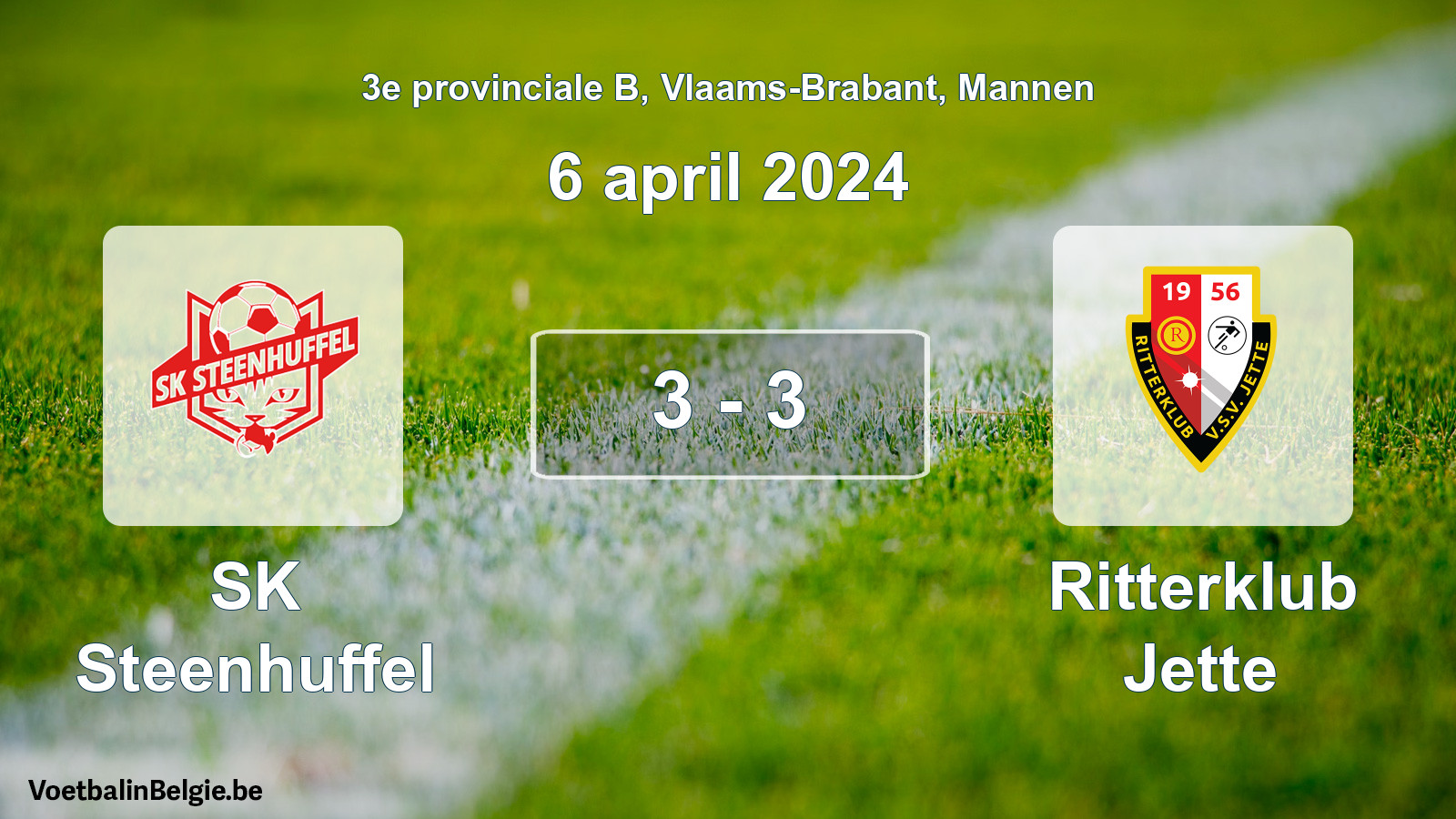 Gespeelde wedstrijd mannenvoetbal: SK Steenhuffel - Ritterklub Jette 3 - 3 (6 april 2024)