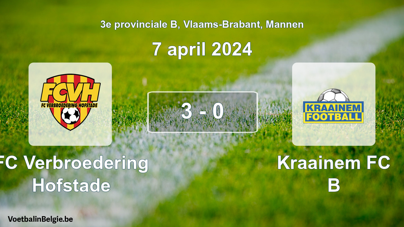 Gespeelde wedstrijd mannenvoetbal: FC Verbroedering Hofstade - Kraainem FC B 3 - 0 (7 april 2024)