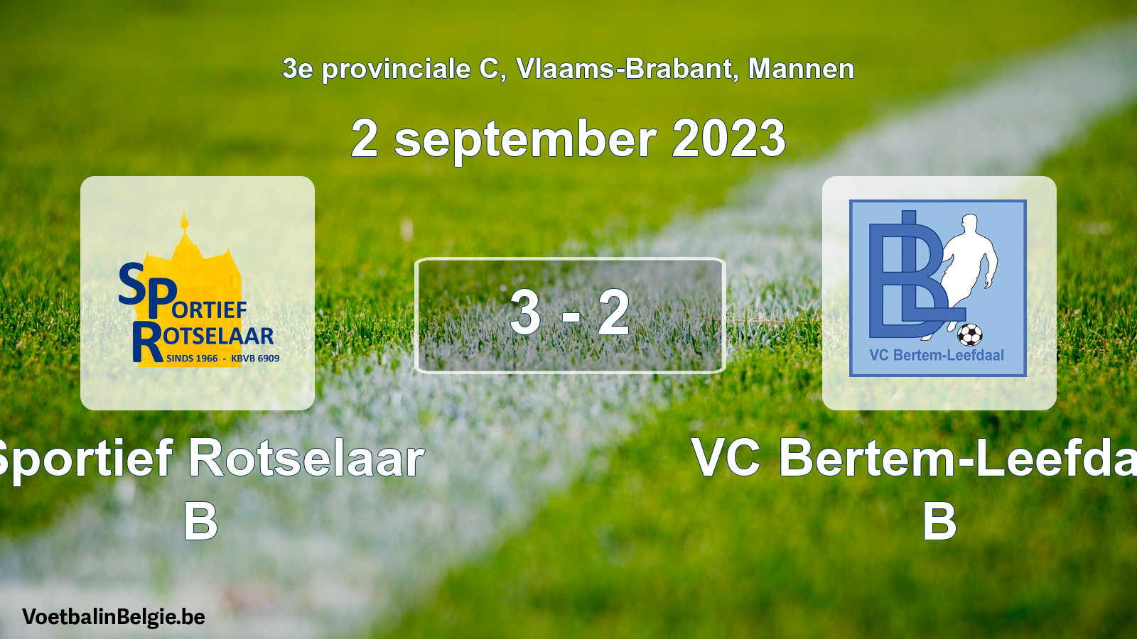 Gespeelde wedstrijd mannenvoetbal: Sportief Rotselaar B - VC Bertem-Leefdaal B 3 - 2 (2 september 2023)