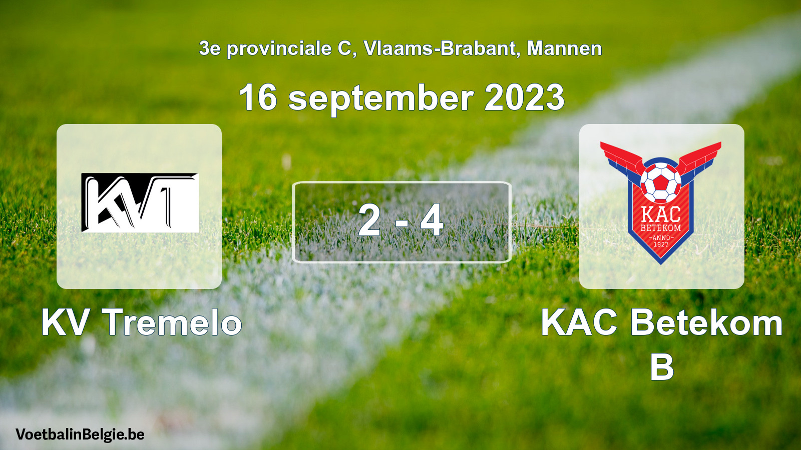 Played match men football: KV Tremelo - KAC Betekom B 2 - 4 (16 September 2023)