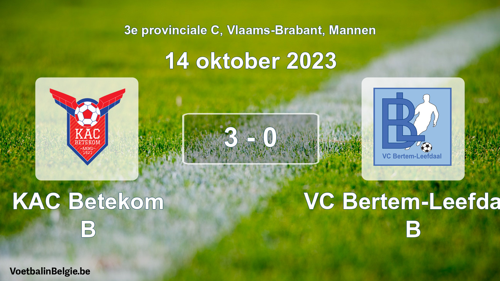 Gespeelde wedstrijd mannenvoetbal: KAC Betekom B - VC Bertem-Leefdaal B 3 - 0 (14 oktober 2023)