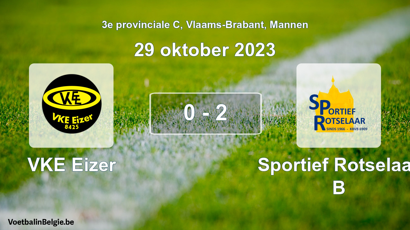 Gespeelde wedstrijd mannenvoetbal: VKE Eizer - Sportief Rotselaar B 0 - 2 (29 oktober 2023)
