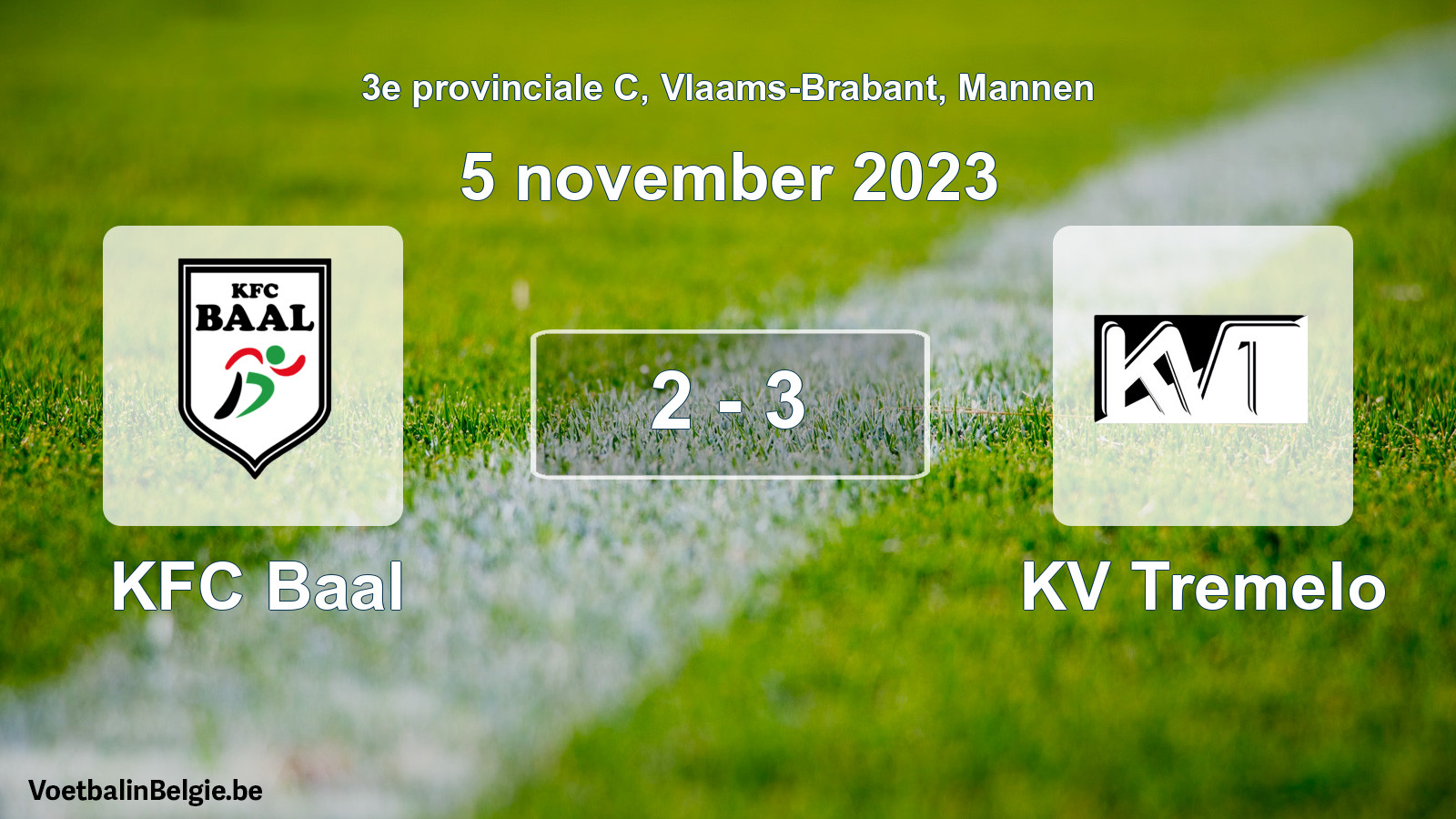 Gespeelde wedstrijd mannenvoetbal: KFC Baal - KV Tremelo 2 - 3 (5 november 2023)