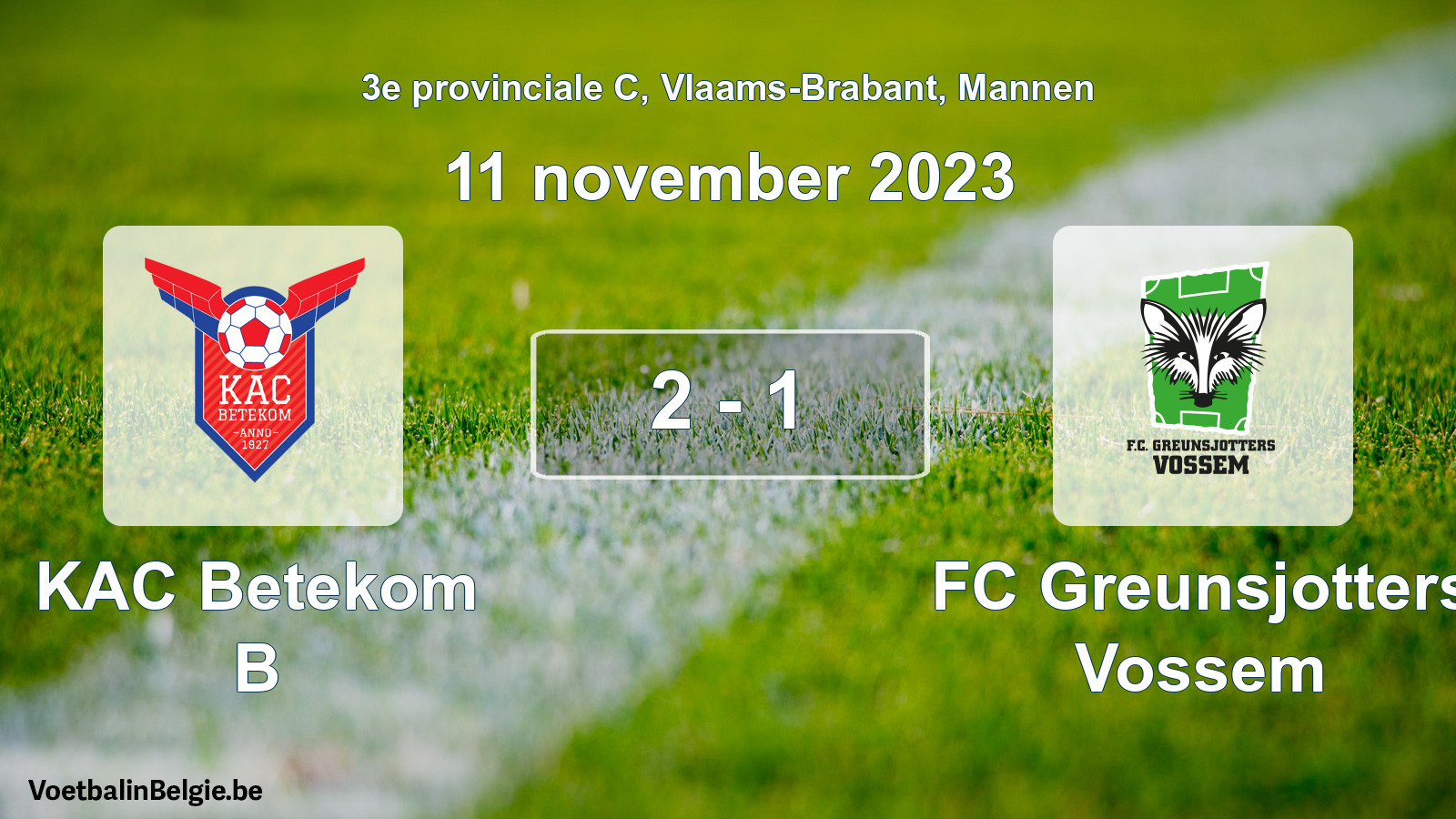Gespeelde wedstrijd mannenvoetbal: KAC Betekom B - FC Greunsjotters Vossem 2 - 1 (11 november 2023)