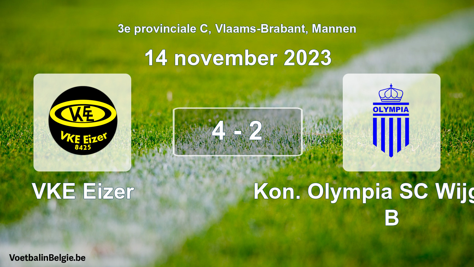 Gespeelde wedstrijd mannenvoetbal: VKE Eizer - Kon. Olympia SC Wijgmaal B 4 - 2 (14 november 2023)
