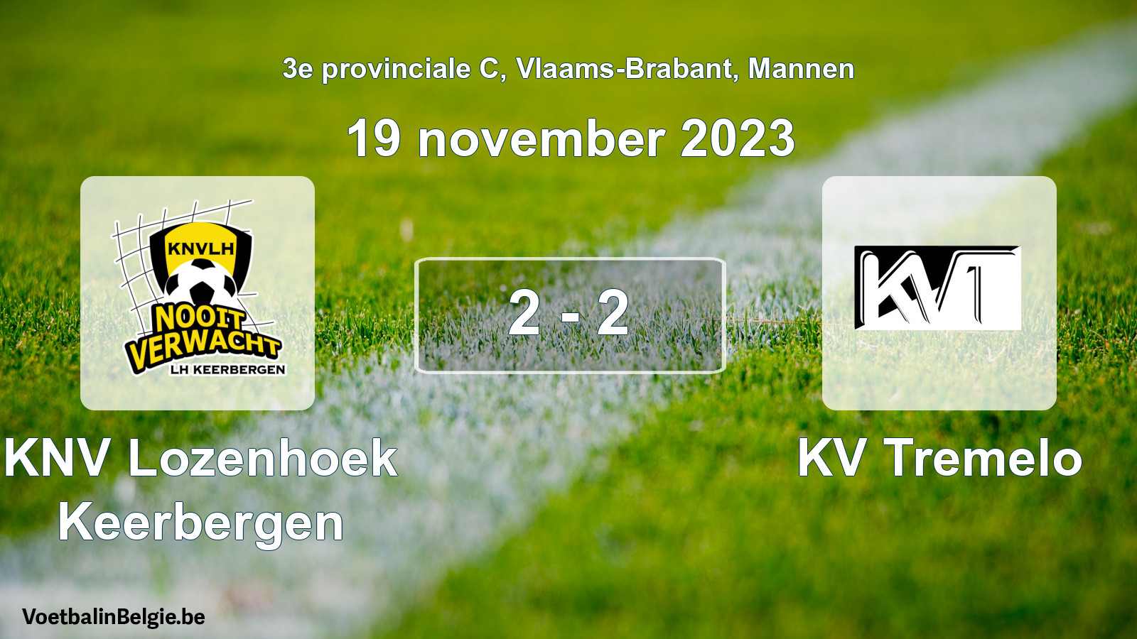 Gespeelde wedstrijd mannenvoetbal: KNV Lozenhoek Keerbergen - KV Tremelo 2 - 2 (19 november 2023)