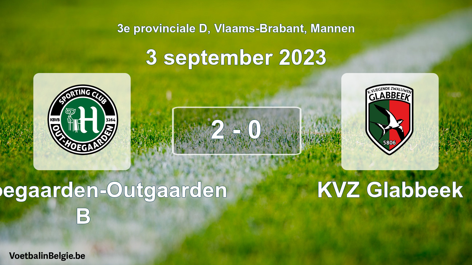 Played match men football: SC Hoegaarden-Outgaarden B - KVZ Glabbeek 2 - 0 (3 September 2023)