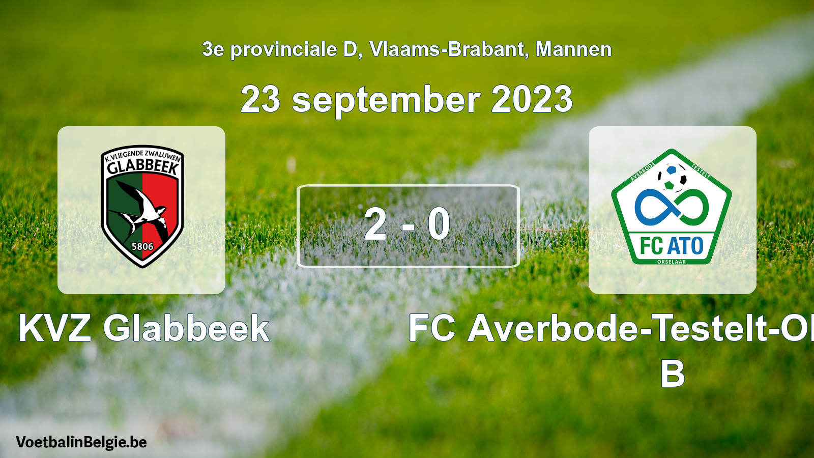Gespeelde wedstrijd mannenvoetbal: KVZ Glabbeek - FC Averbode-Testelt-Okselaar B 2 - 0 (23 september 2023)