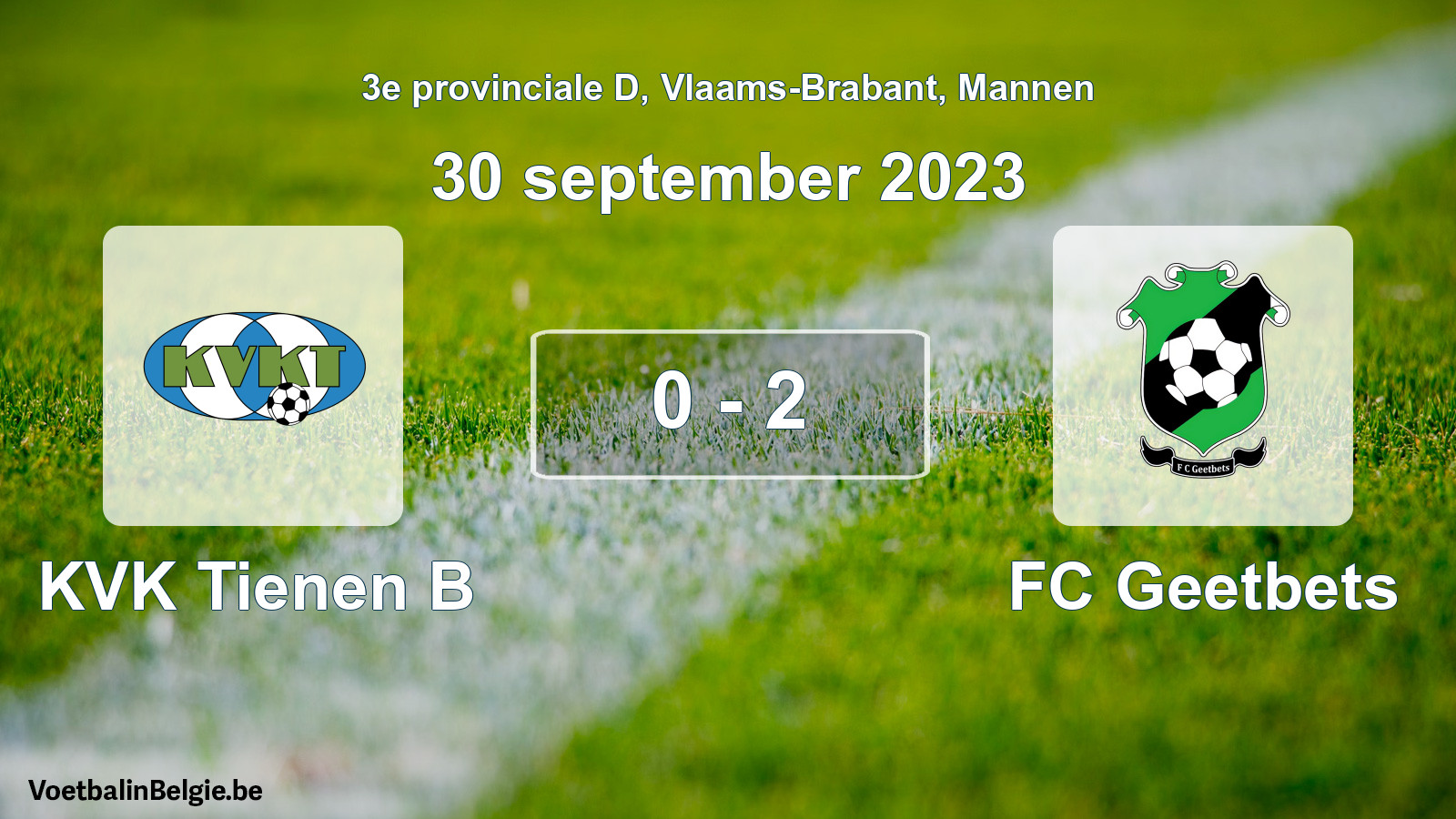 Gespeelde wedstrijd mannenvoetbal: KVK Tienen B - FC Geetbets 0 - 2 (30 september 2023)