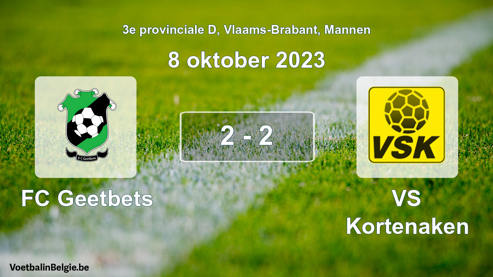Gespeelde wedstrijd mannenvoetbal: FC Geetbets - VS Kortenaken 2 - 2 (8 oktober 2023)