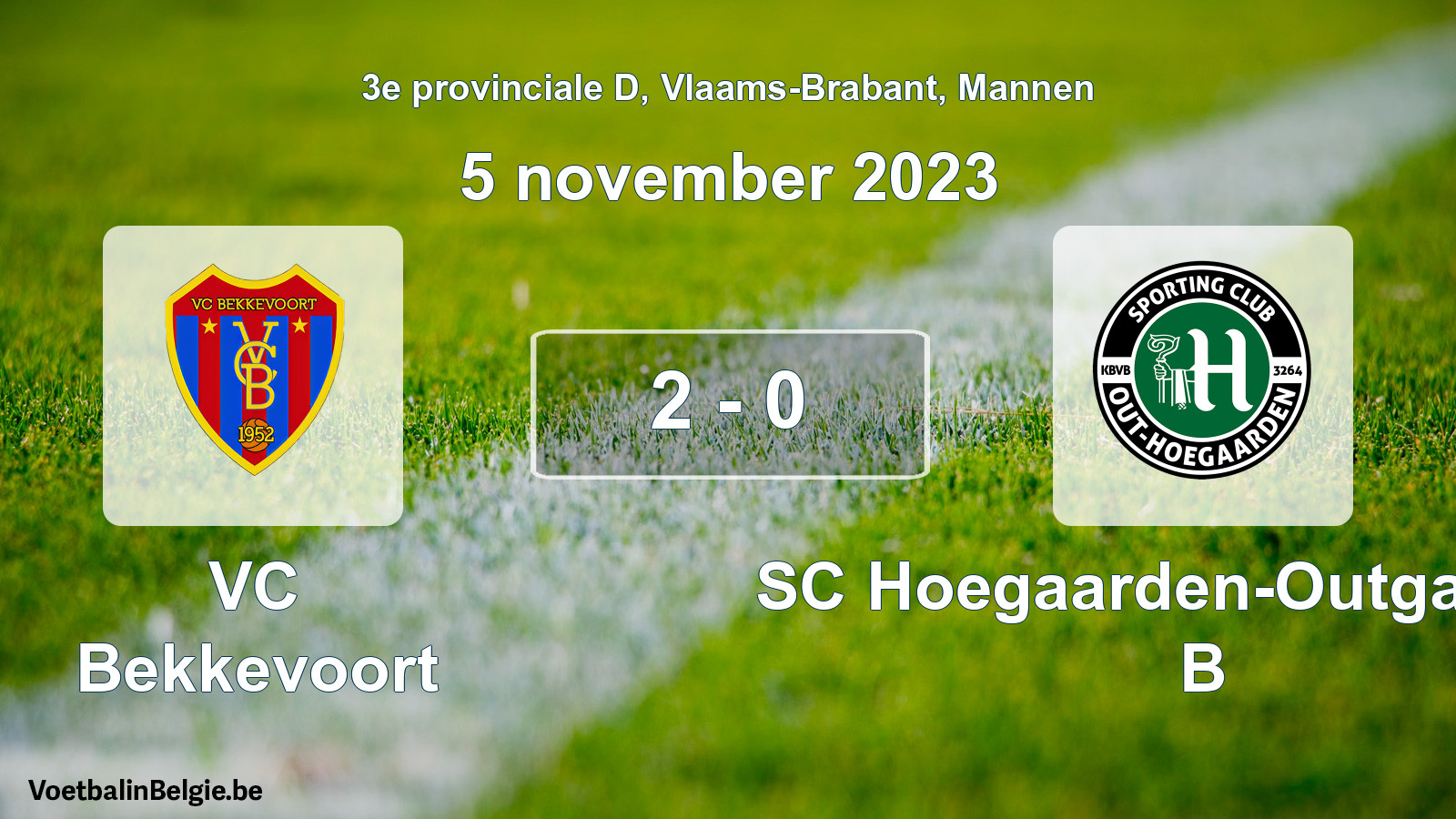 Gespeelde wedstrijd mannenvoetbal: VC Bekkevoort - SC Hoegaarden-Outgaarden B 2 - 0 (5 november 2023)