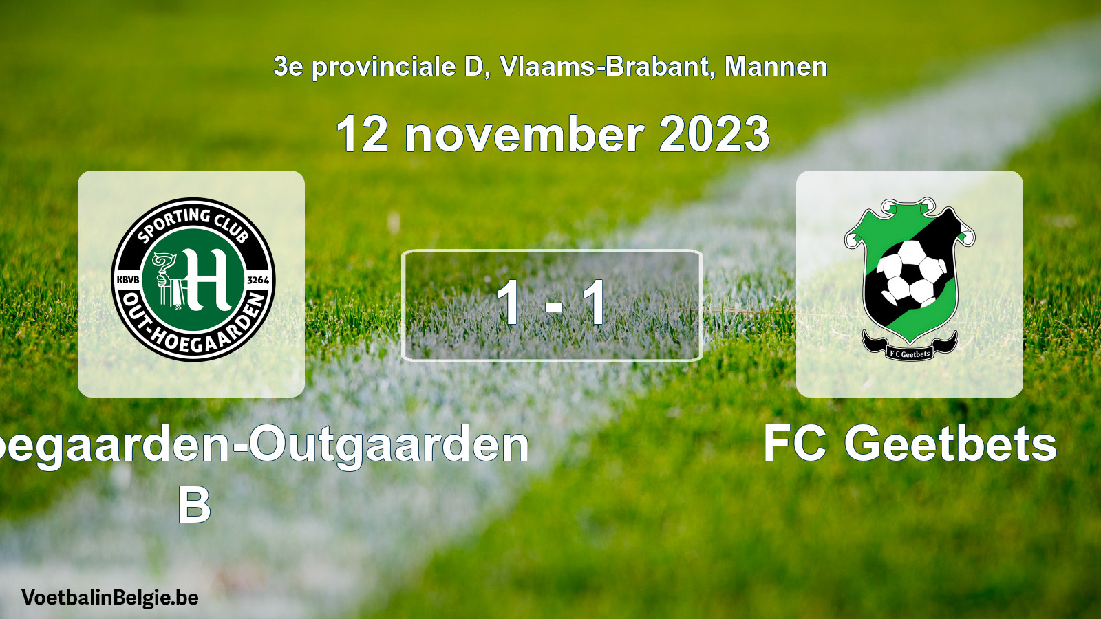 Gespeelde wedstrijd mannenvoetbal: SC Hoegaarden-Outgaarden B - FC Geetbets 1 - 1 (12 november 2023)