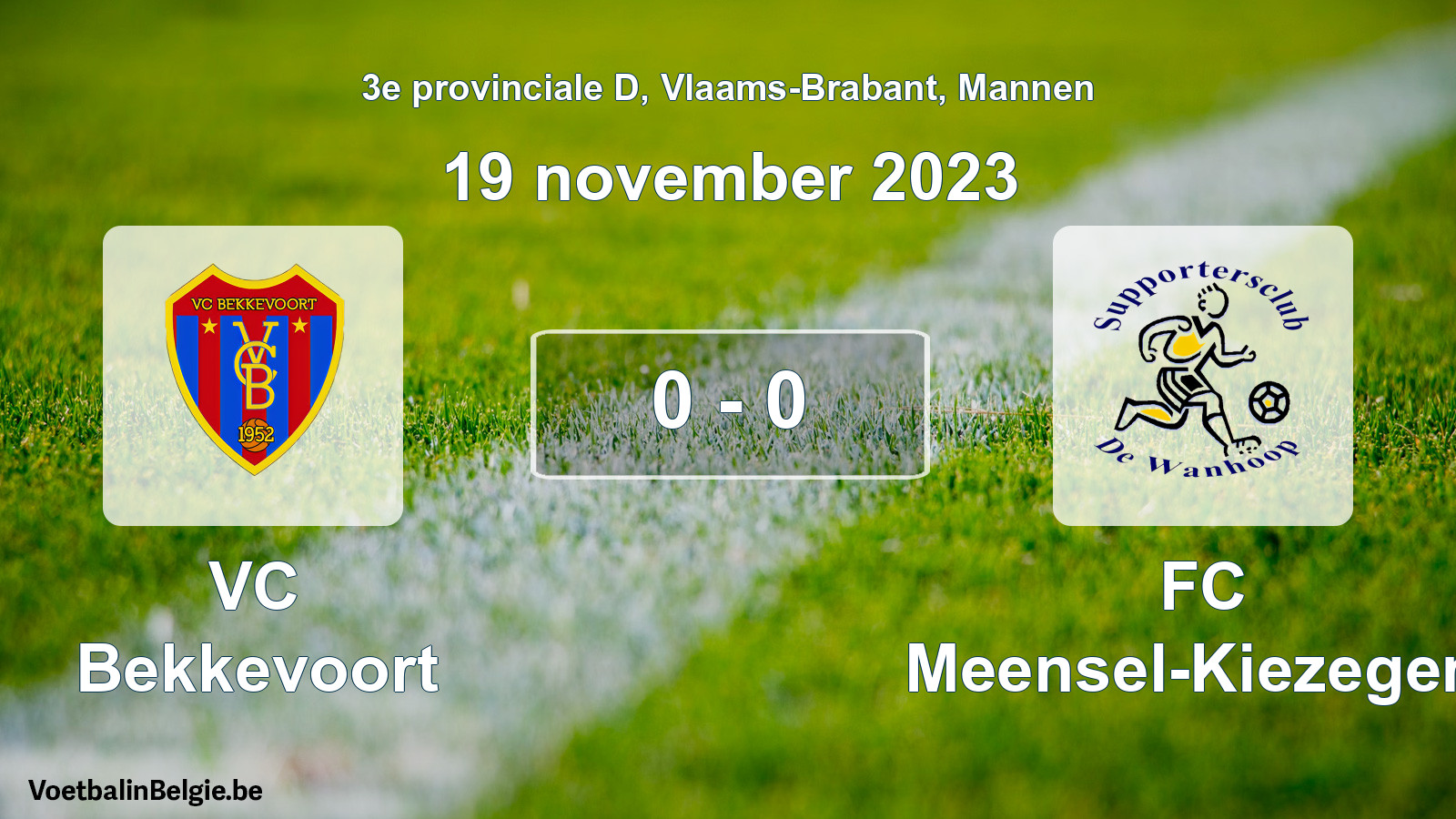 Gespeelde wedstrijd mannenvoetbal: VC Bekkevoort - FC Meensel-Kiezegem 0 - 0 (19 november 2023)