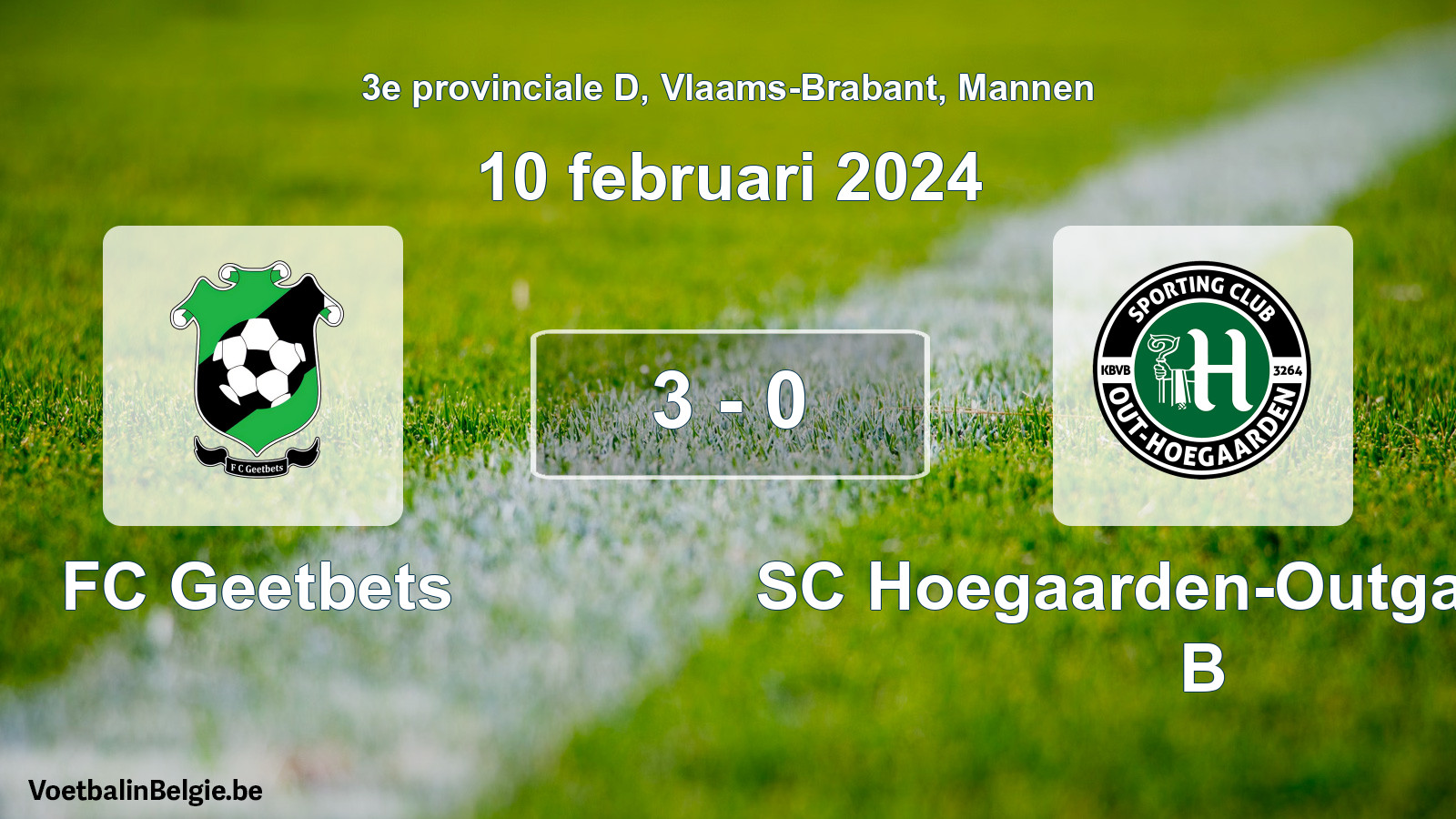 Gespeelde wedstrijd mannenvoetbal: FC Geetbets - SC Hoegaarden-Outgaarden B 3 - 0 (10 februari 2024)