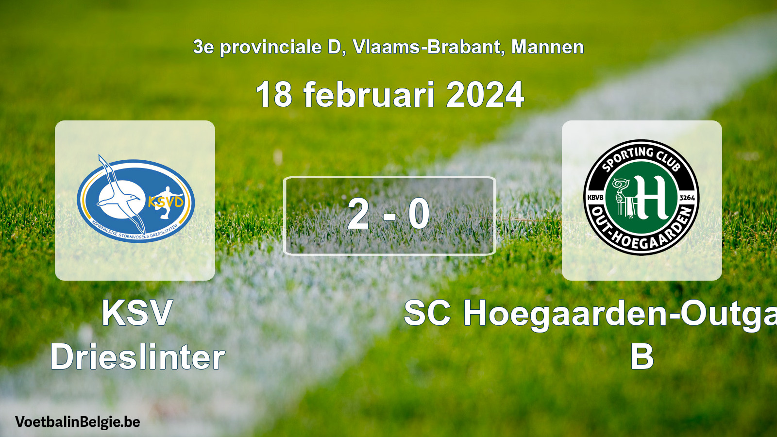 Gespeelde wedstrijd mannenvoetbal: KSV Drieslinter - SC Hoegaarden-Outgaarden B 2 - 0 (18 februari 2024)