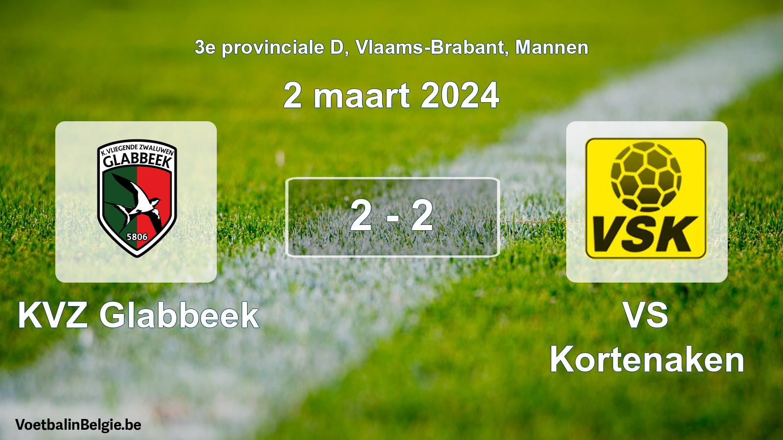 Gespeelde wedstrijd mannenvoetbal: KVZ Glabbeek - VS Kortenaken 2 - 2 (2 maart 2024)