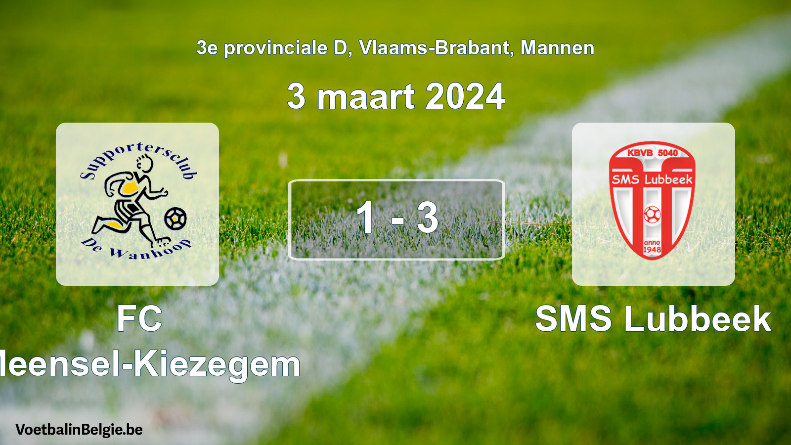 Gespeelde wedstrijd mannenvoetbal: FC Meensel-Kiezegem - SMS Lubbeek 1 - 3 (3 maart 2024)