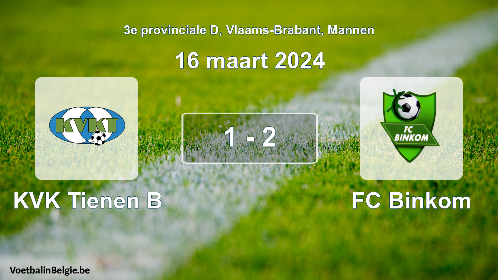 Gespeelde wedstrijd mannenvoetbal: KVK Tienen B - FC Binkom 1 - 2 (16 maart 2024)