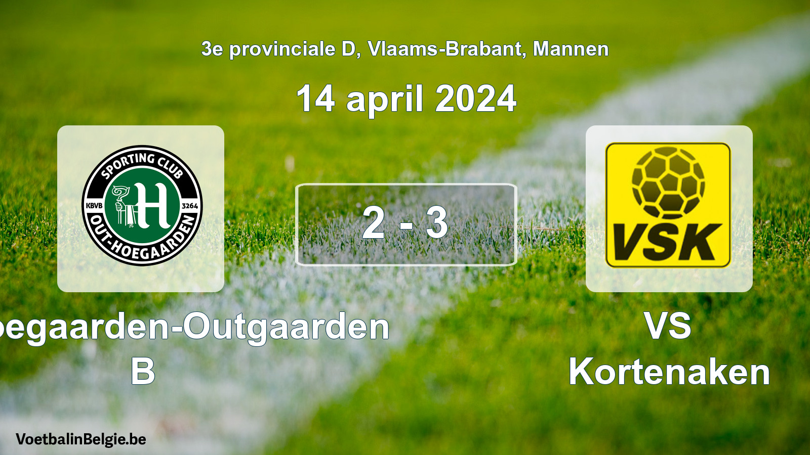 Gespeelde wedstrijd mannenvoetbal: SC Hoegaarden-Outgaarden B - VS Kortenaken 2 - 3 (14 april 2024)