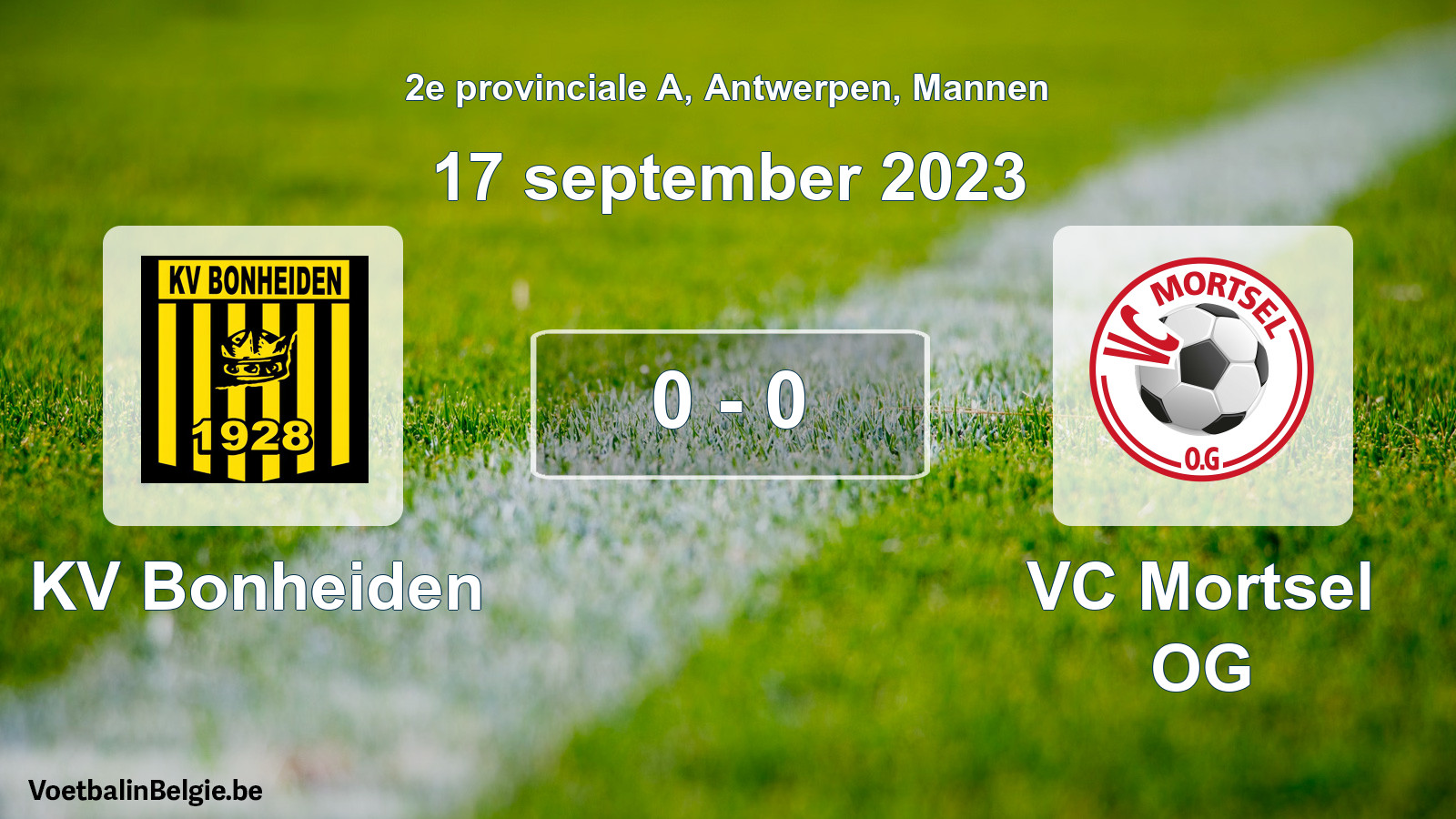 Gespeelde wedstrijd mannenvoetbal: KV Bonheiden - VC Mortsel OG 0 - 0 (17 september 2023)