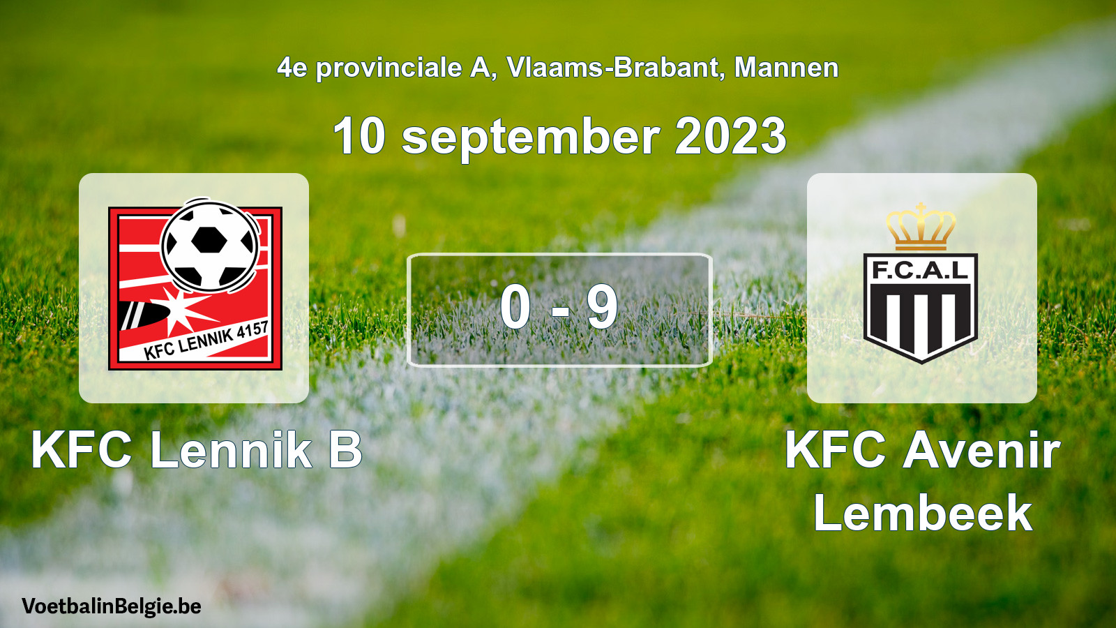 Gespeelde wedstrijd mannenvoetbal: KFC Lennik B - KFC Avenir Lembeek 0 - 9 (10 september 2023)