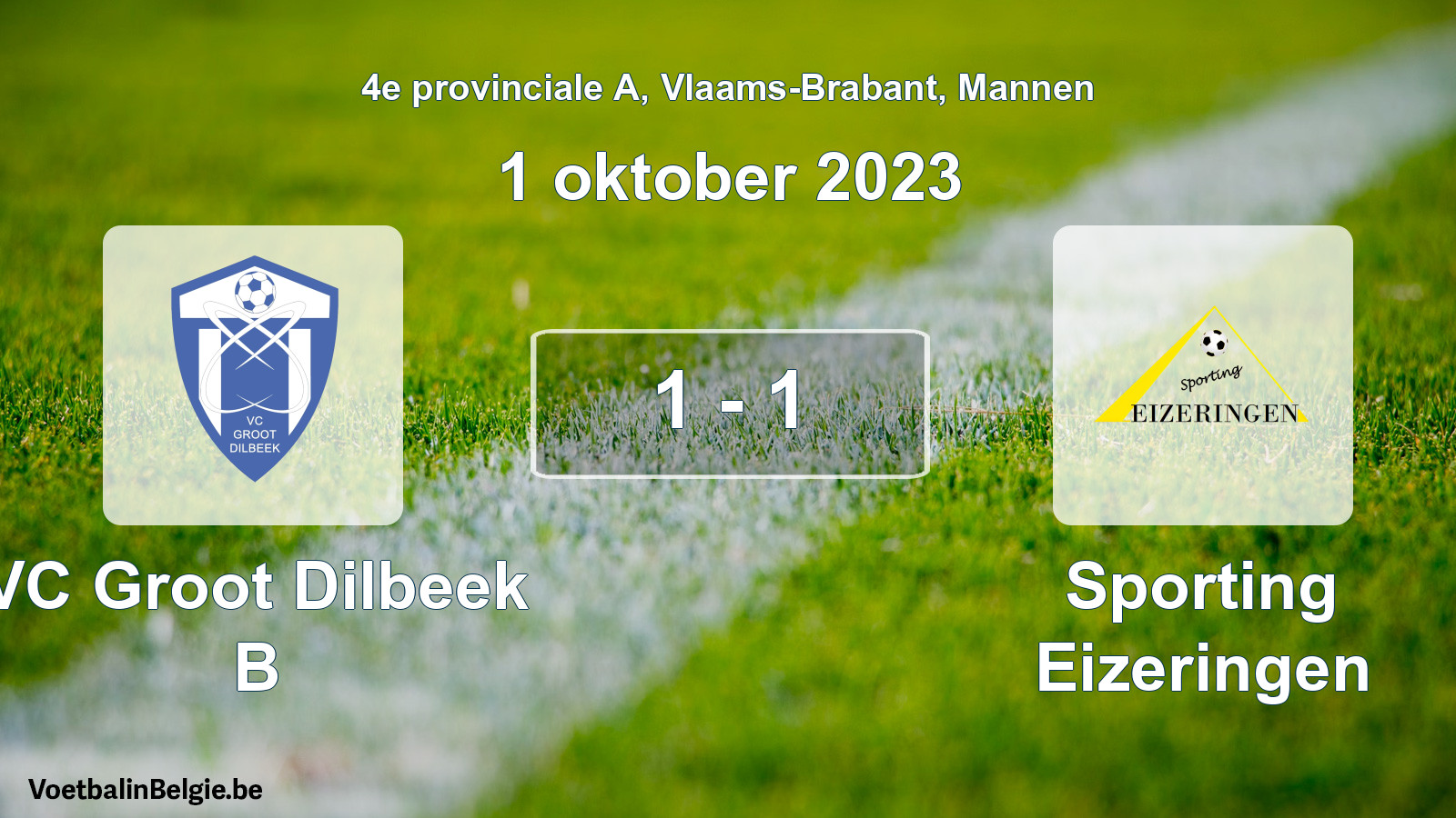 Gespeelde wedstrijd mannenvoetbal: VC Groot Dilbeek B - Sporting Eizeringen 1 - 1 (1 oktober 2023)
