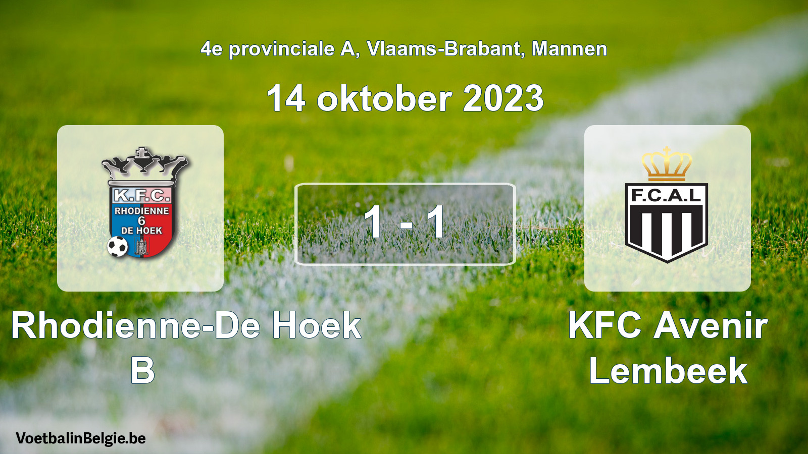 Gespeelde wedstrijd mannenvoetbal: KFC Rhodienne-De Hoek B - KFC Avenir Lembeek 1 - 1 (14 oktober 2023)