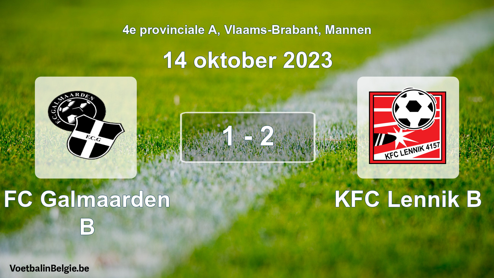 Played match men football: FC Galmaarden B - KFC Lennik B 1 - 2 (14 October 2023)