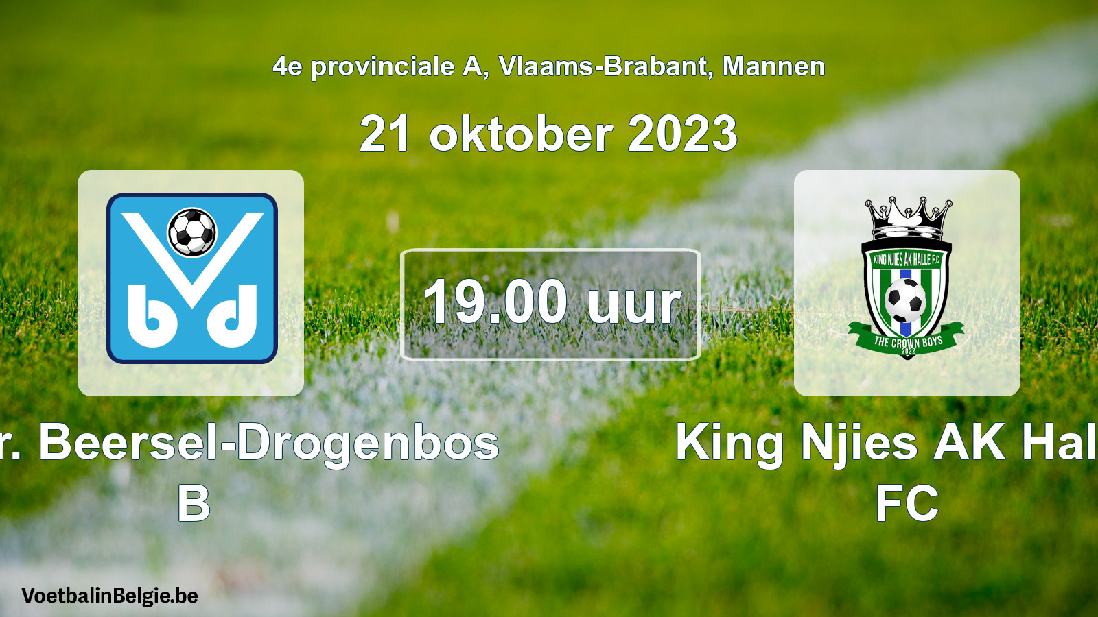 Scheduled match men football: Verbr. Beersel-Drogenbos B - King Njies AK Halle FC (21 October 2023)