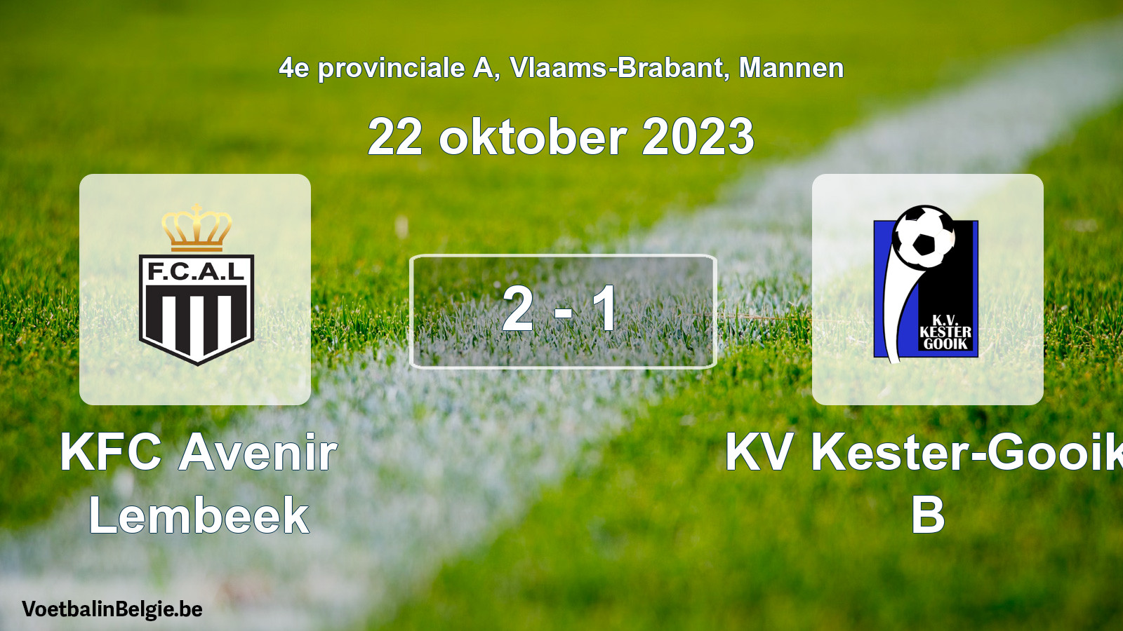 Gespeelde wedstrijd mannenvoetbal: KFC Avenir Lembeek - KV Kester-Gooik B 2 - 1 (22 oktober 2023)